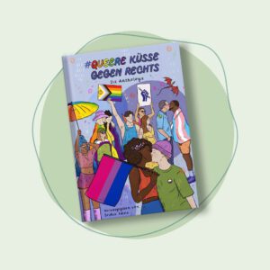 Queere Küsse Gegen Rechts